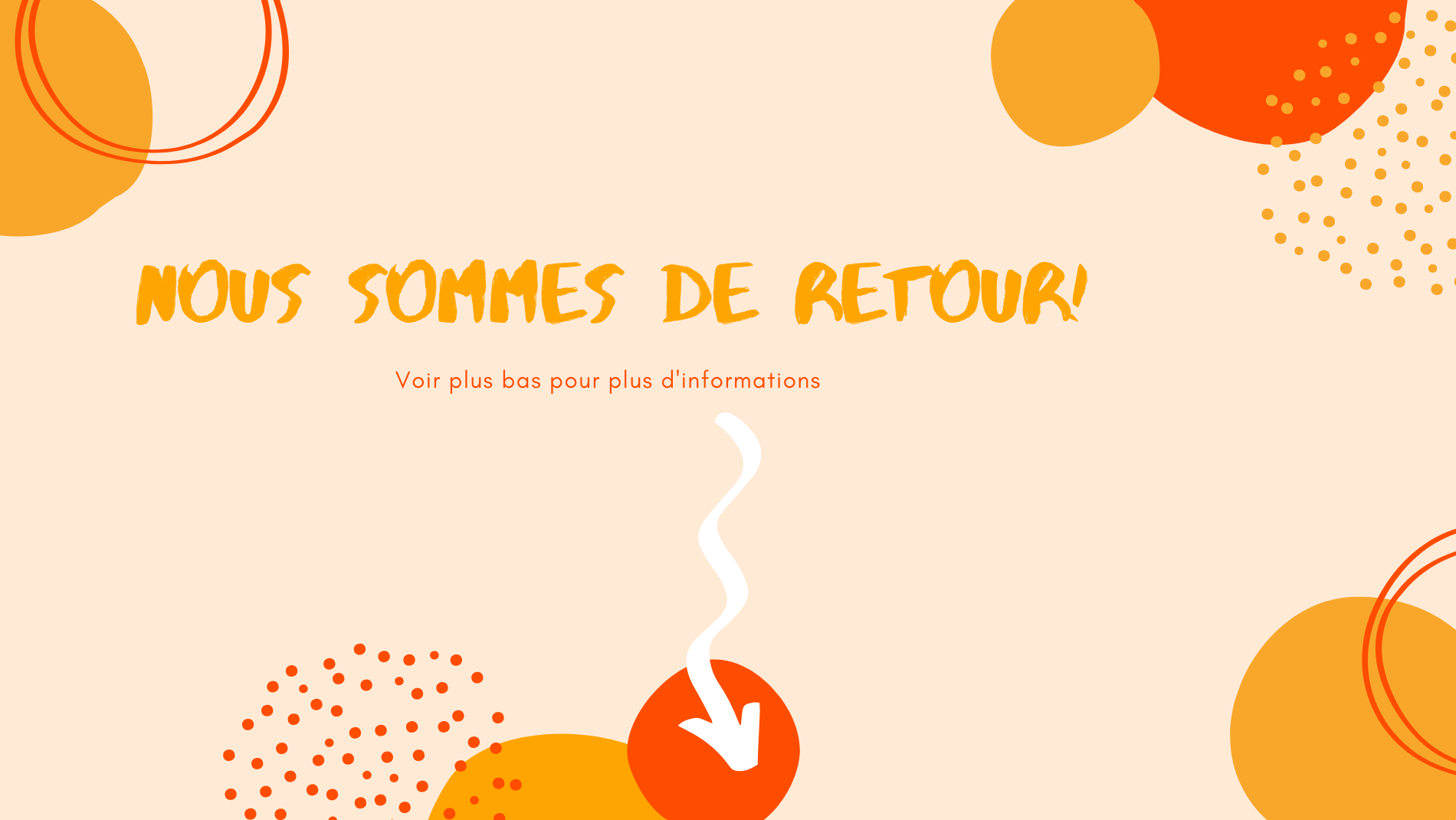 Nous sommes de retour!